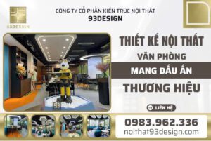Thiết kế nội thất văn phòng mang dấu ấn thương hiệu